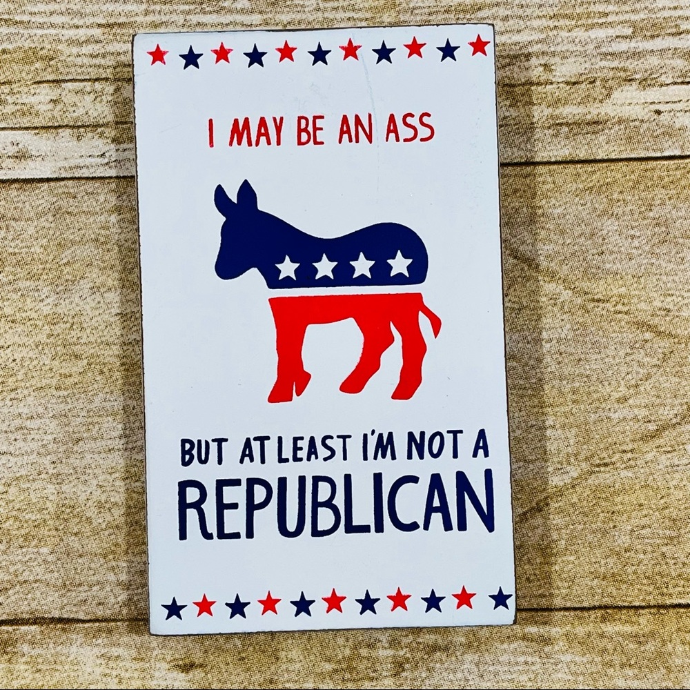 Primitives by Kathy Block Sign - Republican